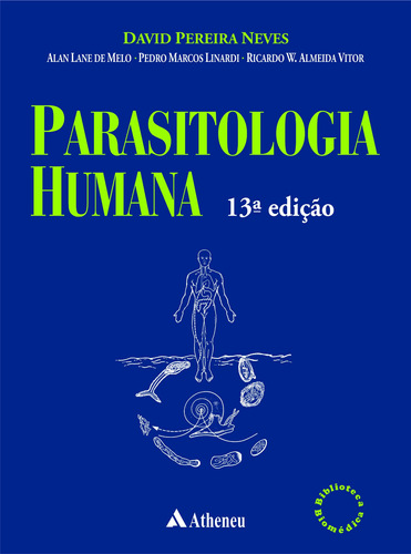 Parasitologia humana, de Neves, David Pereira. Editora Atheneu Ltda, capa mole em português, 2016