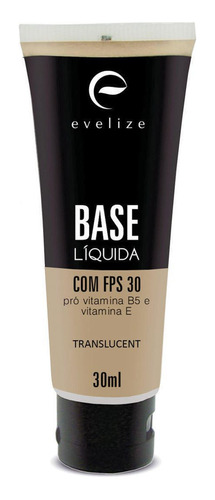 Base Líquida Translucent Com Fps 30, Vit. B5 30ml - Evelize