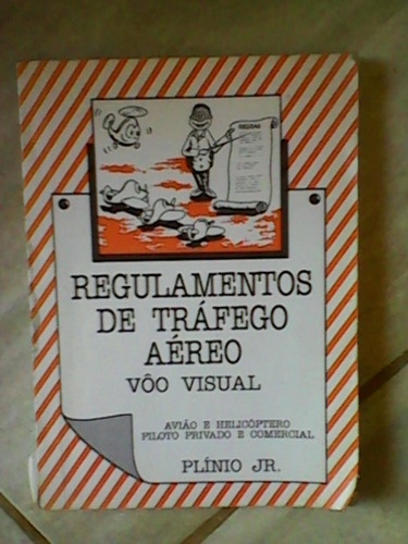 Livro Regulamentos De Trafego Aereo Voo Visual