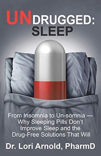 Libro: Undrugged: Sleep: From Insomnia To Un-somnia -- Why