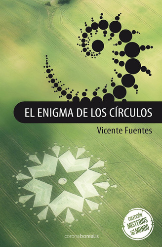 El Enigma De Los Círculos - Vicente Fuentes