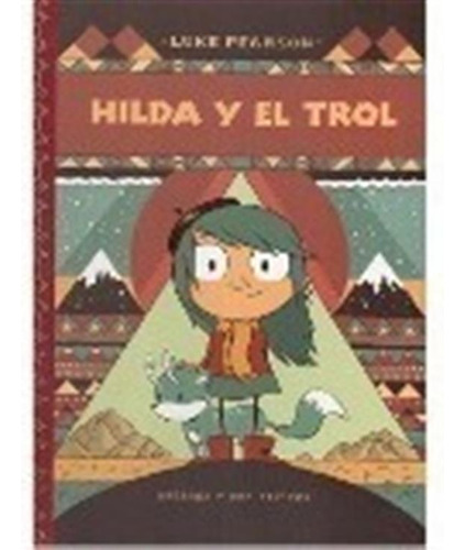 Libro: Hilda Y El Troll - Netflix ( Luke Pearson)