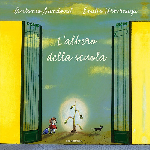 L'albero Della Scuola, De Sandoval, Antonio. Editorial Kalandraka, Tapa Dura En Italiano