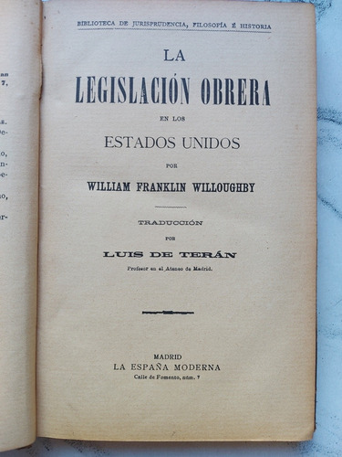 Legislación Obrera En Los Estados Unidos. Willoughby. 52556