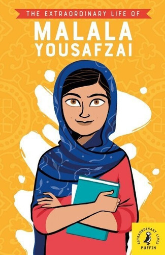 Extraordinary Life Of Malala Yousafzai,the - Puffin Kel Edi