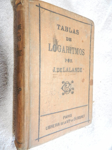 Tablas De Logaritmos - J. De Lalande