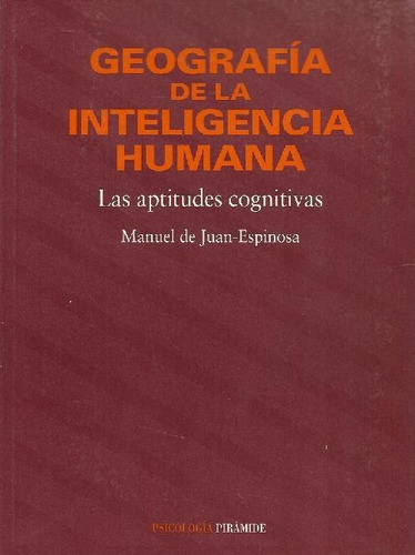 Libro Geografía De La Inteligencia Humana De Manuel De Juan-