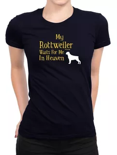 Idakoos Polo Mujer My Rottweiler Waits For Me In Heaven