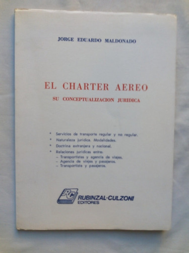 El Charter Aereo - Su Concepcion  Juridica - Jorge Maldonado