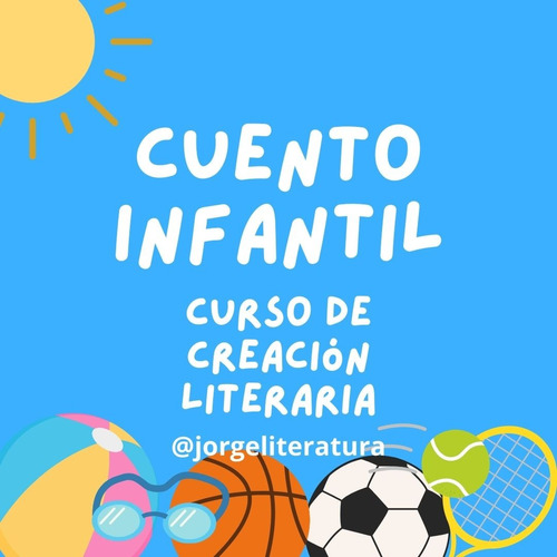 Cuento Infantil - Curso De Creación Literaria