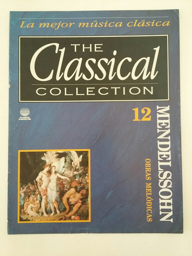 The Classical Collection. No. 12. Mendelssohn.