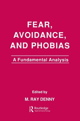 Libro Fear, Avoidance, And Phobias: A Fundamental Analysi...