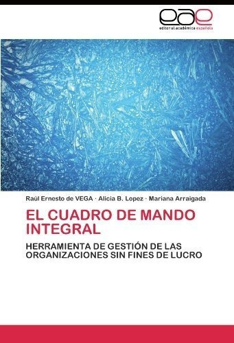 El Cuadro De Mando Integral: Herramienta De Gestion De Las O