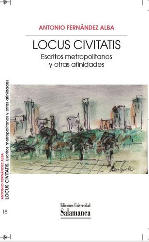 Locus Civitatis, De Fernández Alba, Antonio. Editorial Ediciones Universidad De Salamanca En Español
