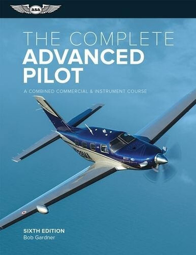 The Complete Advanced Pilot Sixth Edition