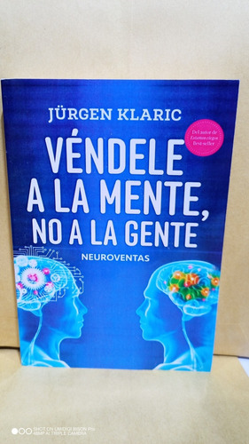 Vendele A La Mente No A La Gente. Klaric. Libro Físico Nuevo