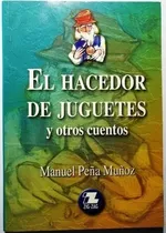 Comprar Libro El Hacedor De Juguetes Y Otros Cuentos