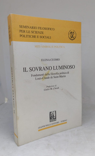 Il Sovrano Luminoso - Elena Cuomo - Giappichelli Editore 