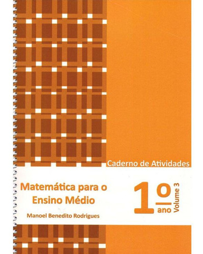 Libro Matematica Para O Ensino Medio Cad At 1 Ano Vol3 De Ed