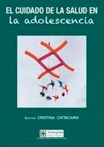 Cuidado De La Salud En La Adolescencia