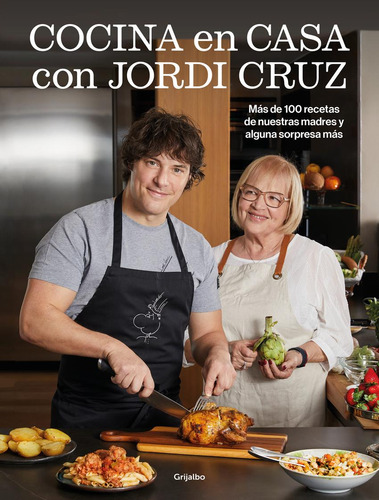 Libro: Cocina En Casa Con Jordi Cruz. Cruz, Jordi. Grijalbo