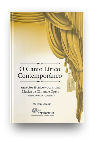Imagem 1 de 1 de O Canto Lírico Contemporâneo