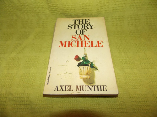 The Story Of San Michele - Axel Munthe - Mayflower