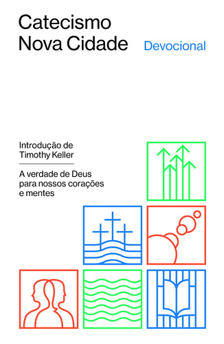 Devocional do Catecismo da Nova Cidade, de Keller, Tim. Editora Missão Evangélica Literária, capa mole em português, 2018