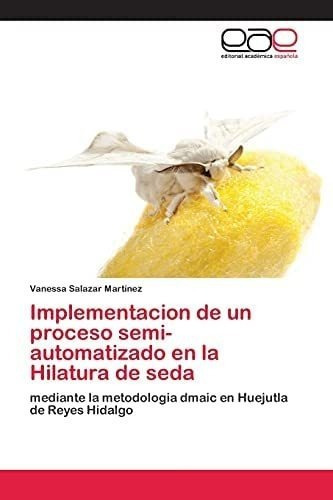 Libro: Implementacion Un Proceso Semi-automatizado