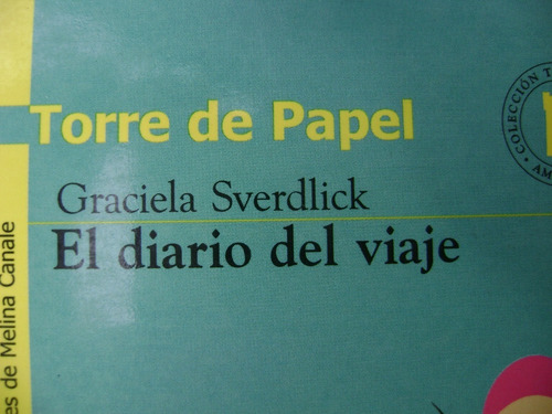 El D.. De Viaje. Graciela Sverdlick. Como Nuevo!