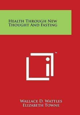 Libro Health Through New Thought And Fasting - Wallace D ...