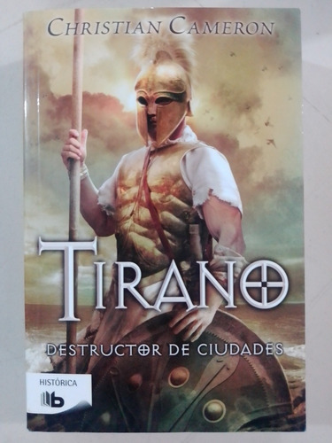 Libro Tirano Destructor De Ciudades Christian Cameron