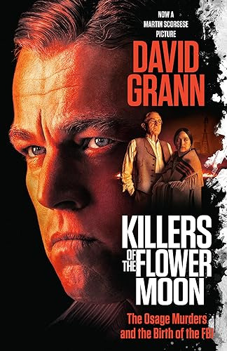 Book : Killers Of The Flower Moon (movie Tie-in Edition) Th