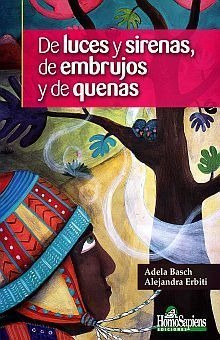 Libro De Luces Y Sirenas De Embrujos Y De Quenas Original