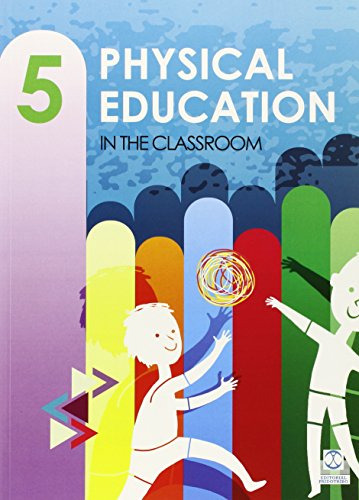 Libro Physical Education In The Classroom 5 De Gutiérrez Hid