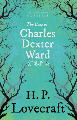 Libro The Case Of Charles Dexter Ward (fantasy And Horror...