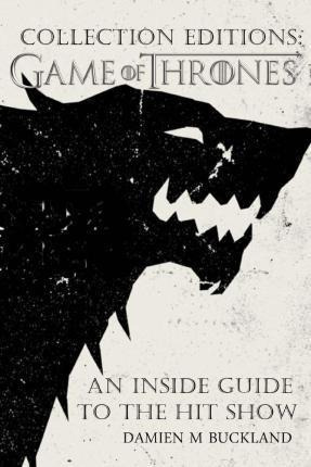 Libro Collection Editions : Game Of Thrones: : An Inside ...