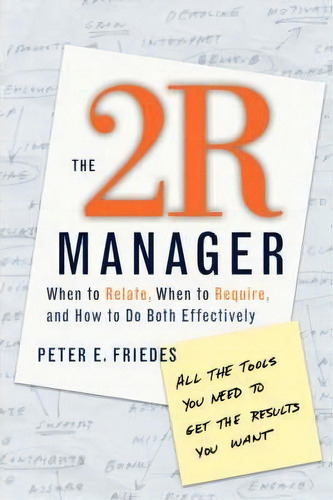 The 2r Manager, De Peter E. Friedes. Editorial John Wiley Sons Inc, Tapa Blanda En Inglés