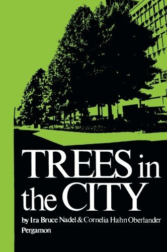 Trees In The City Habitat A Series Of Texts On All Aspects O