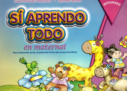 Si Aprendo Todo En Maternal Libro Integrado. Preescolar - Sa