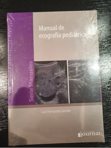 Manual De Ecografía Pediátrica - Luis F. Gentile (papel)