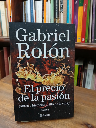 El Precio De La Pasion - Gabriel Rolon