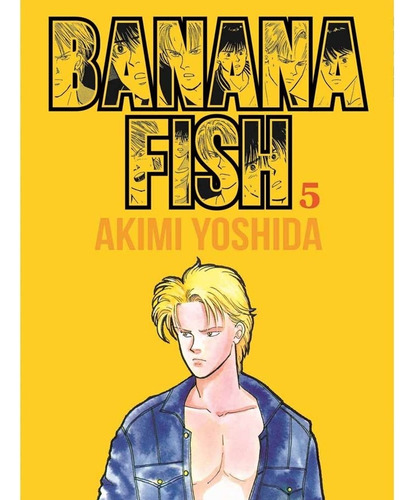 Banana Fish # 05 - Akimi Yoshida