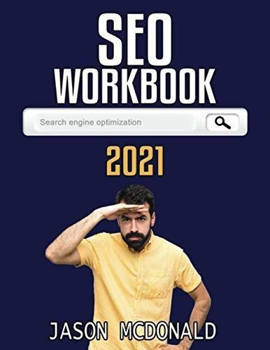 Seo Fitness Workbook The Seven Steps To Search Engin, de McDonald, Jason. Editorial Independently Published en inglés