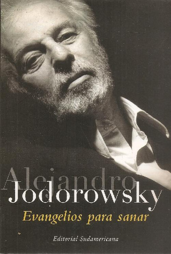 Libro Evangelios Para Sanar De Alejandro Jodorowsky