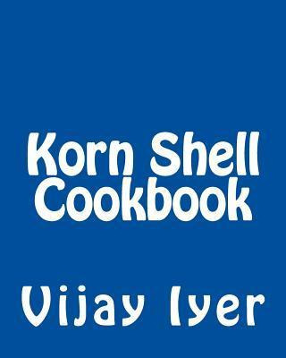 Libro Korn Shell Cookbook - Vijay Iyer