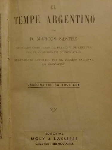 El Tempe Argentino - D. Marcos Sastre - Moly & Lasserre