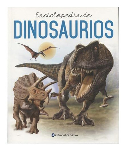 Enciclopedia De Dinosaurios 2 Ed  - Colson Rob