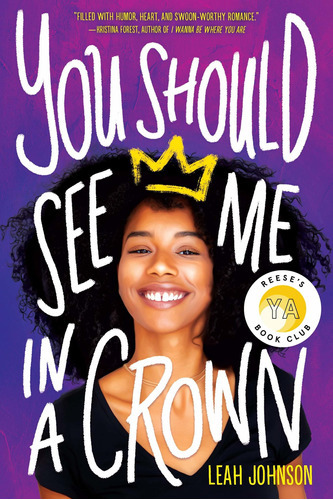 You Should See Me In A Crown: You Should See Me In A Crown, De Leah Johnson. Editorial Scholastic Press, Tapa Dura, Edición 2020 En Inglés, 2020