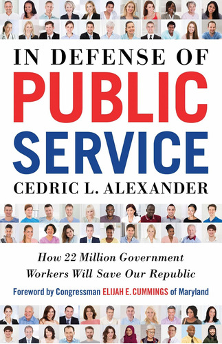 Libro In Defense Of Public Service: How 22 Million Governm